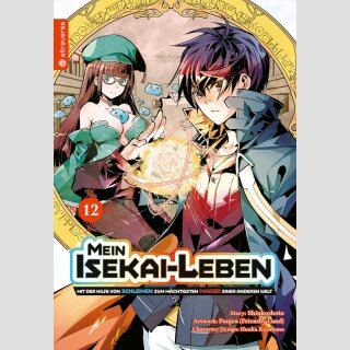 MEIN ISEKAI-LEBEN Mit der Hilfe von Schleimen zum mächtigsten Magier einer anderen Welt Bd. 12