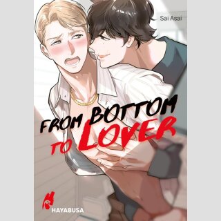 From Bottom to Lover (Einzelband)