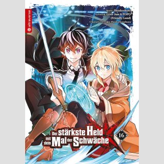 Der stärkste Held mit dem Mal der Schwäche Bd. 16