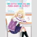 No Matter What You Say, Furi-san is Scary! vol. 5 (Final...