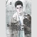 A Suffocatingly Lonely Death Bd. 2