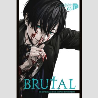 BRUTAL Bekenntnisse eines Mordermittlers Bd. 3