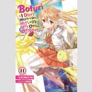Bofuri I Dont Want to Get Hurt So Ill Max Out My Defense vol. 11 [Light Novel]