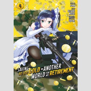 Saving 80,000 Gold in Another World for My Retirement vol. 4