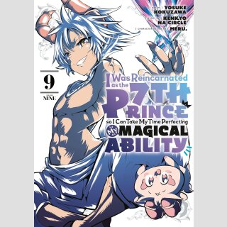 I Was Reincarnated as the 7th Prince so I Can Take My Time Perfecting My Magical Ability vol. 9