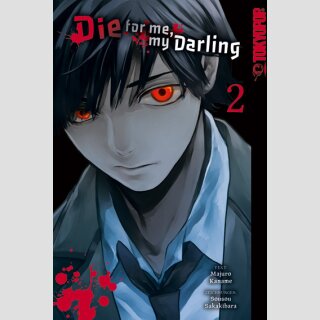 Die for me, my Darling Bd. 2
