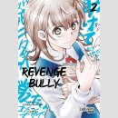 Revenge Bully Bd. 2