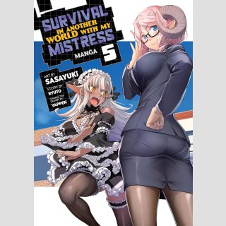 Survival in Another World with My Mistress! vol. 5