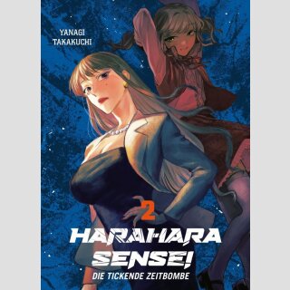 HARAHARA SENSEI Die tickende Zeitbombe Bd. 2