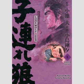 LONE WOLF & CUB Master Edition Bd. 8 [Hardcover]