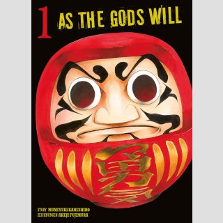 As the Gods will Bd. 1