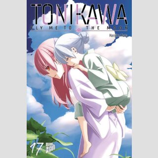 TONIKAWA Fly me to the Moon Bd. 17