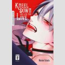 Kneel Down and Ask for Love (Einzelband)