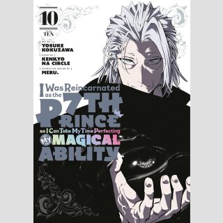 I Was Reincarnated as the 7th Prince so I Can Take My Time Perfecting My Magical Ability vol. 10