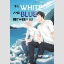 The White and Blue Between Us (One Shot)