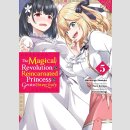 The Magical Revolution of the Reincarnated Princess and the Genius Young Lady vol. 5