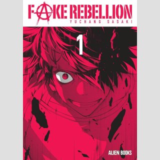 Fake Rebellion vol. 1