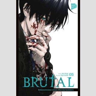 BRUTAL Bekenntnisse eines Mordermittlers Bd. 5
