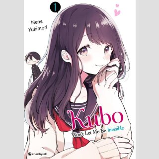 Kubo Wont Let Me Be Invisible Bd. 1
