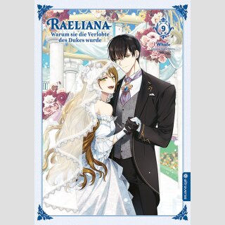 Raeliana: Warum sie die Verlobte des Dukes wurde Bd. 9 [Webtoon] (Ende)