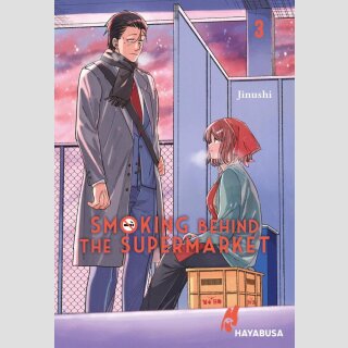 Smoking Behind the Supermarket Bd. 3