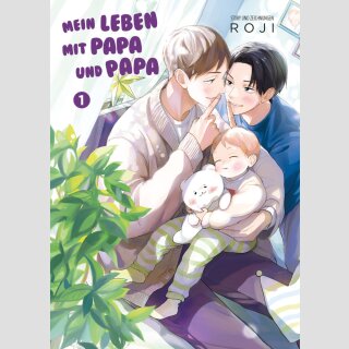 Mein Leben mit Papa und Papa Bd. 1