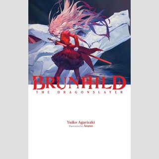 Brunhild the Dragonslayer vol. 1 [Novel] [Hardcover]