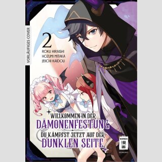 WILLKOMMEN IN DER DÄMONENFESTUNG Du kämpfst jetzt auf der dunklen Seite Bd. 2