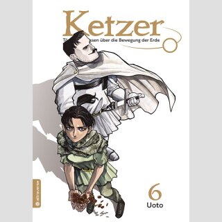 KETZER Tödliches Wissen über die Bewegung der Erde Bd. 6