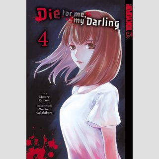 Die for me, my Darling Bd. 4