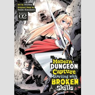 Modern Dungeon Capture Starting with Broken Skills vol. 2