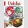 Dahlia lässt den Kopf nicht hängen Bd. 6