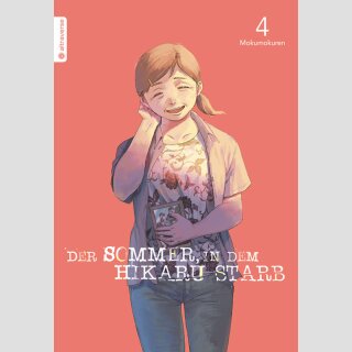 Der Sommer, in dem Hikaru starb Bd. 4