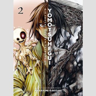 YOMOTSUHEGUI Die Frucht aus dem Totenreich Bd. 2