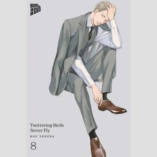 Twittering Birds Never Fly Bd. 8
