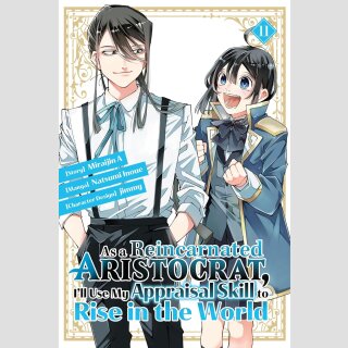 As a Reincarnated Aristocrat, Ill Use My Appraisal Skill to Rise in the World vol. 11