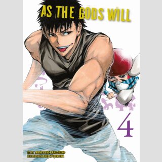 As the Gods will Bd. 4