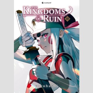 The Kingdoms of Ruin Bd. 10