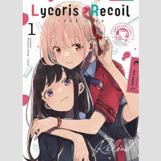 Lycoris Recoil: Reload Bd. 1