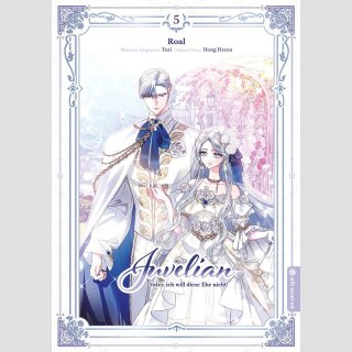 JUVELIAN Vater, ich will diese Ehe nicht! Bd. 5 [Webtoon]