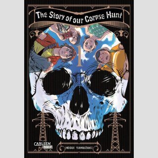 The Story of our Corpse Hunt Bd. 1