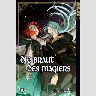 Die Braut des Magiers Bd. 19 [Manga]