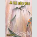 As the Gods will Bd. 5 (Ende)