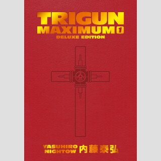 TRIGUN MAXIMUM Deluxe Edition vol. 1 [Hardcover]