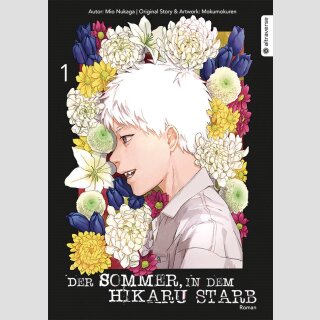 Der Sommer, in dem Hikaru starb Roman Bd. 1