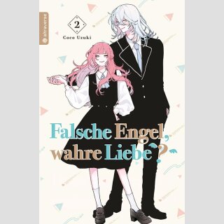 Falsche Engel, wahre Liebe Bd. 2