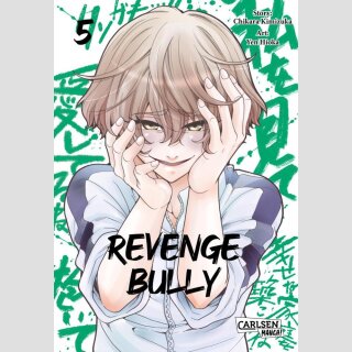 Revenge Bully Bd. 5