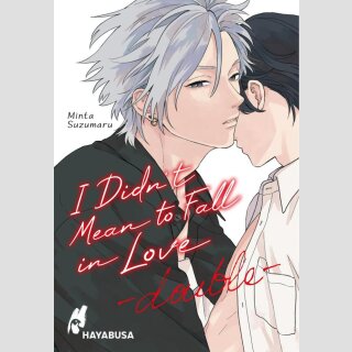 I Didnt Mean to Fall in Love -double- (Einzelband)