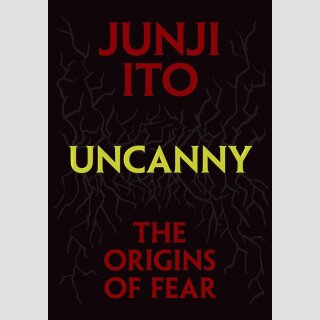 Uncanny: The Origins of Fear (One Shot)
