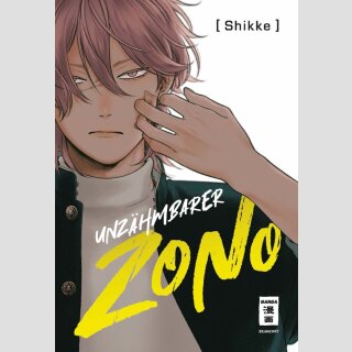 Unzähmbarer Zono (Einzelband)
